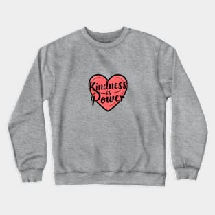 Choose kindness Crewneck Sweatshirt